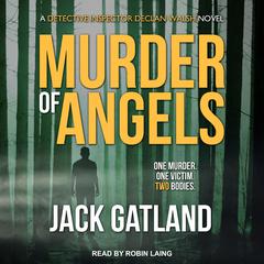 Murder of Angels by Jack Gatland audiobook