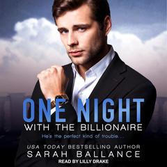 One Night with the Billionaire by Sarah Ballance audiobook