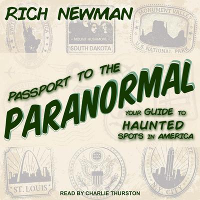 Passport to the Paranormal by Rich Newman audiobook
