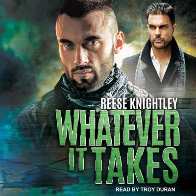 Whatever It Takes by Reese Knightley audiobook