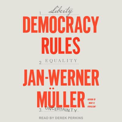 Democracy Rules by Jan-Werner Müller audiobook