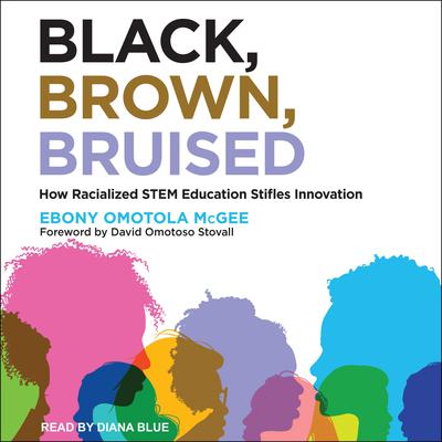 Black, Brown, Bruised by Ebony Omotola McGee audiobook
