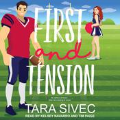 First and Tension by  Tara Sivec audiobook