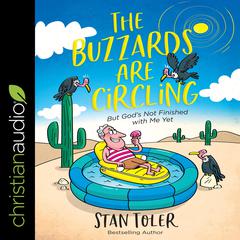 The Buzzards Are Circling by Stan Toler audiobook