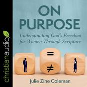On Purpose by  Julie Zine Coleman audiobook