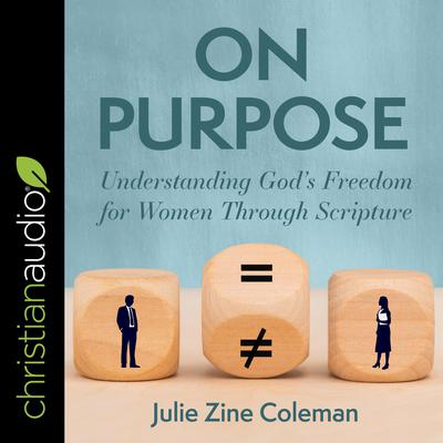 On Purpose by Julie Zine Coleman audiobook
