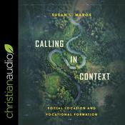 Calling in Context by  Susan L. Maros audiobook