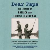 Dear Papa by  Ernest Hemingway audiobook
