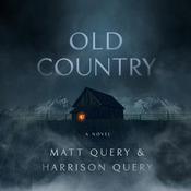 Old Country by  Matt Query audiobook