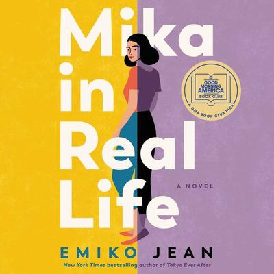 Mika in Real Life by Emiko Jean audiobook