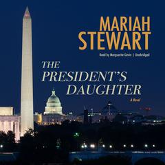 The President’s Daughter by Mariah Stewart audiobook