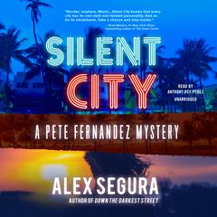 Silent City by Alex Segura audiobook