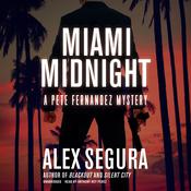 Miami Midnight by  Alex Segura audiobook