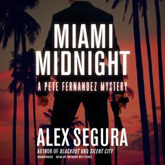 Miami Midnight by Alex Segura audiobook
