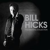 Bill Hicks: The Essential Collection by  Bill Hicks audiobook