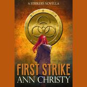 First Strike by  Ann Christy audiobook