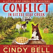 Conflict in Little Leaf Creek by  Cindy Bell audiobook