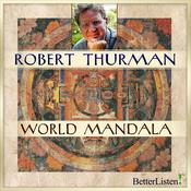 World Mandala by  Robert Thurman audiobook
