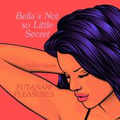 Bella's Not So Little Secret by  Hellen Heels audiobook