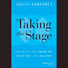 Taking the Stage by Judith Humphrey audiobook