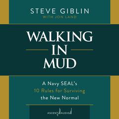 Walking in Mud by Steve Giblin audiobook