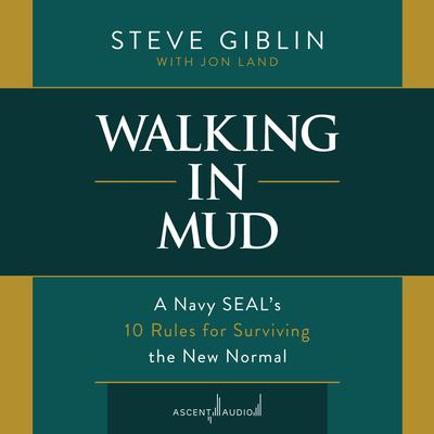 Walking in Mud by Steve Giblin audiobook
