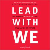 Lead with We by  Simon Mainwaring audiobook
