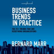 Business Trends in Practice by  Bernard Marr audiobook