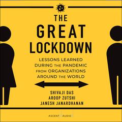 The Great Lockdown by Shivaji Das audiobook