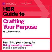 HBR Guide to Crafting Your Purpose by  John Coleman audiobook
