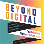 Beyond Digital by  Paul Leinwand audiobook