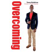 Overcoming by  Tonny Rutakirwa audiobook
