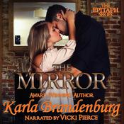 The Mirror by  Karla Brandenburg audiobook