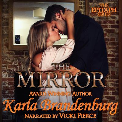 The Mirror by Karla Brandenburg audiobook