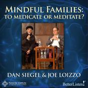 Mindful Families by  Dan Siegel audiobook