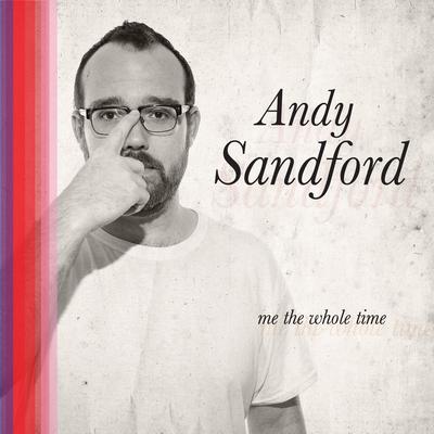 Me the Whole Time by Andy Sandford audiobook