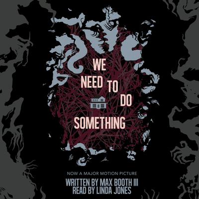 We Need to Do Something by Max Booth audiobook