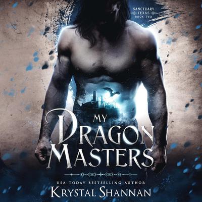 My Dragon Masters by Krystal Shannan audiobook