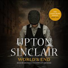 World’s End by Upton Sinclair audiobook
