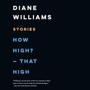 How High? - That High by  Diane Williams audiobook