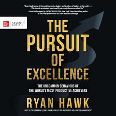 The Pursuit of Excellence by Ryan Hawk audiobook