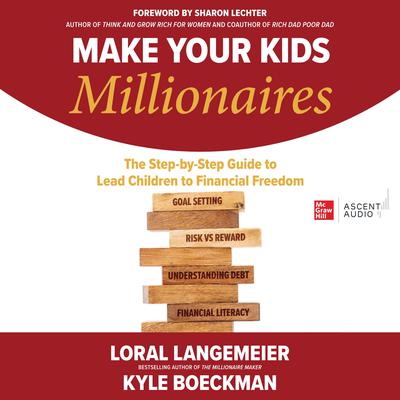 Make Your Kids Millionaires by Loral Langemeier audiobook
