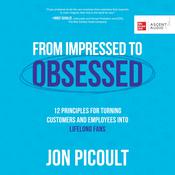 From Impressed to Obsessed by  Jon Picoult audiobook