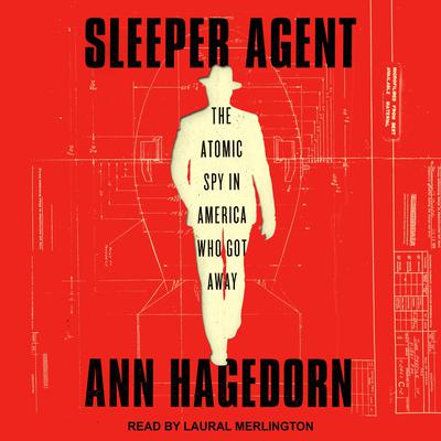 Sleeper Agent by Ann Hagedorn audiobook