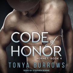 Code of Honor by Tonya Burrows audiobook