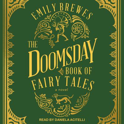 The Doomsday Book of Fairy Tales by Emily Brewes audiobook