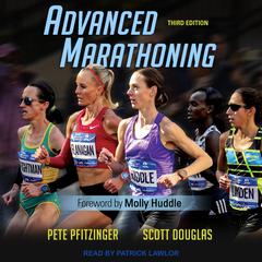 Advanced Marathoning by Scott Douglas audiobook