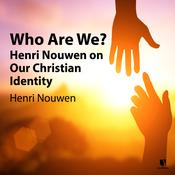Who Are We?: Henri Nouwen on Our Christian Identity by  Henri J. M. Nouwen audiobook