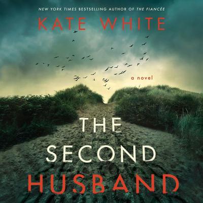 The Second Husband by Kate White audiobook
