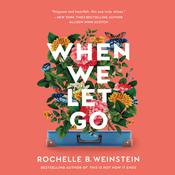When We Let Go by  Rochelle B. Weinstein audiobook
